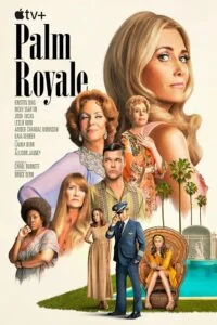 دانلود سریال پالم رویال Palm Royale