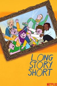 دانلود انیمیشن بطور خلاصه Long Story Short
