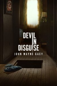 دانلود سریال شیطان در لباس مبدل: جان وین گیسی Devil in Disguise: John Wayne Gacy