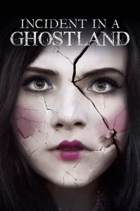 دانلود فیلم حادثه در سرزمین ارواح Incident in a Ghostland 2018