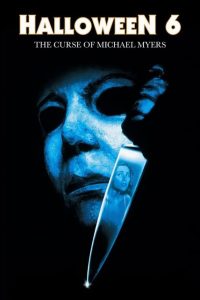 دانلود فیلم هالووین ۶: نفرین مایکل مایرز Halloween: The Curse of Michael Myers 1995