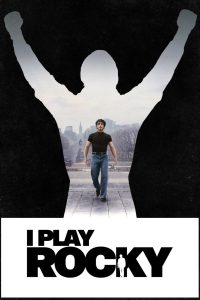 دانلود فیلم من در نقش راکی I Play Rocky 2026